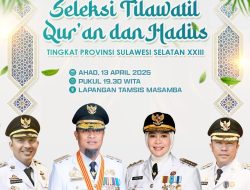 Angkat Tema “Mewujudkan Generasi Qur’ani Menuju Sulsel Unggul dan Bermartabat” STQH XXIII Tingkat Provinsi 2025 Digelar di Luwu Utara